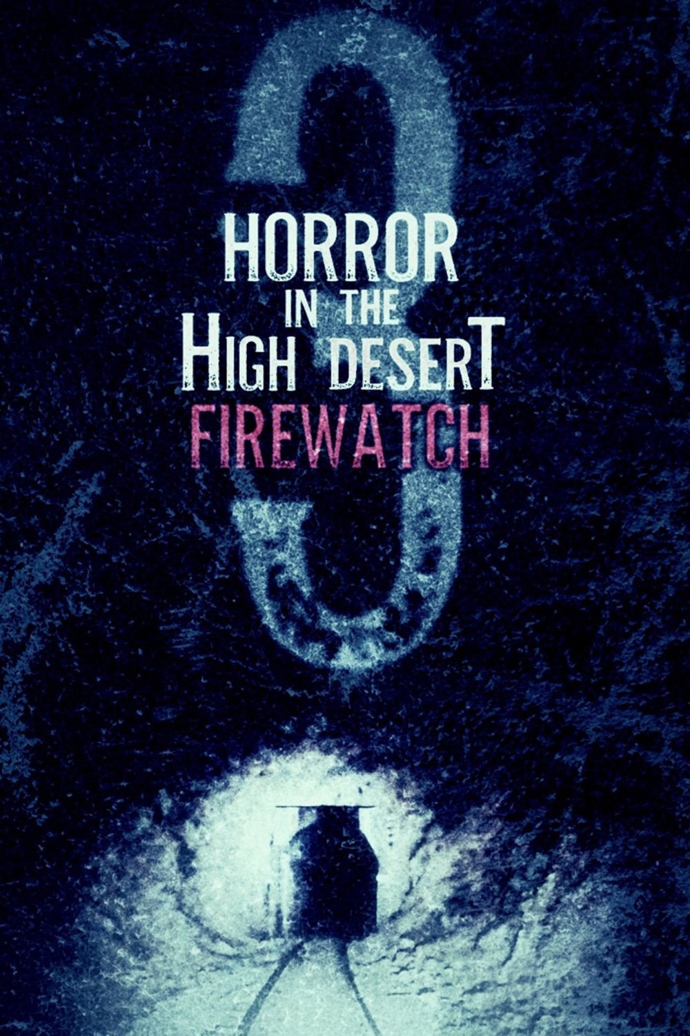 Horror in the High Desert 3 Firewatch (2024) [301442] (A1725497540) [[Movies]] --Plex--